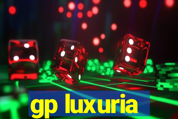 gp luxuria